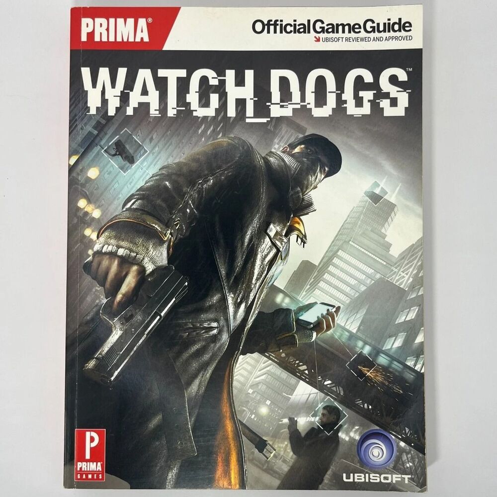 Watch Dogs Prima Official Game Guide